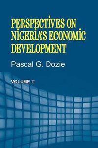 Cover image for Perspectives on Nigeria's Economic Development Volume II