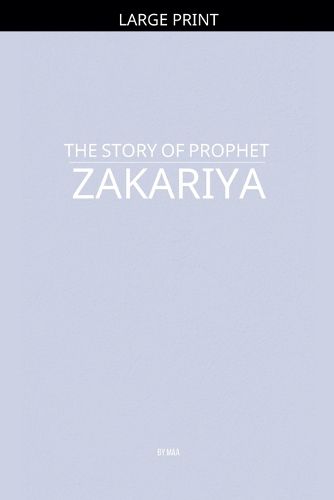 Cover image for The Story of Prophet Zakariya