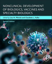 Cover image for Nonclinical Development of Biologics, Vaccines and Specialty Biologics