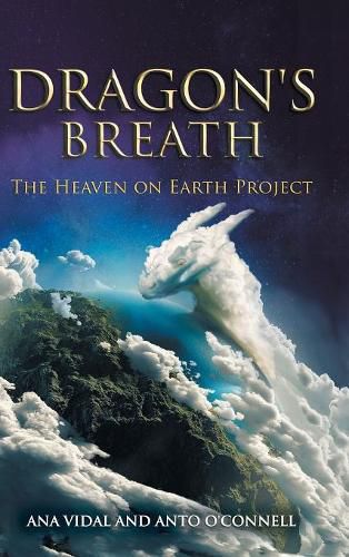 Cover image for Dragon's Breath: The Heaven on Earth Project