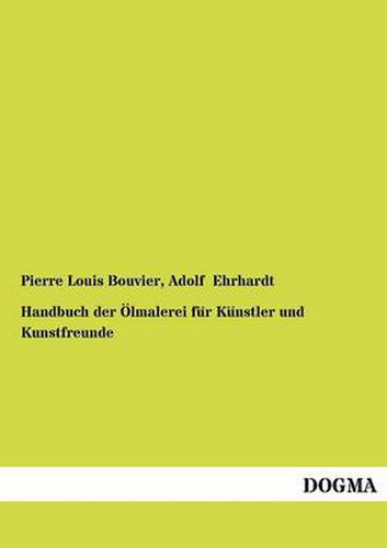 Handbuch Der Lmalerei Fur K Nstler Und Kunstfreunde