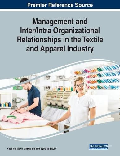 Cover image for Management and Inter/Intra Organizational Relationships in the Textile and Apparel Industry