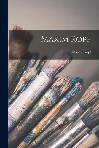 Cover image for Maxim Kopf