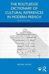 Cover image for The Routledge Dictionary of Cultural References in Modern French