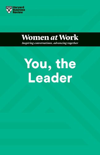 Cover image for You, the Leader (HBR Women at Work Series)