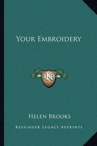 Cover image for Your Embroidery