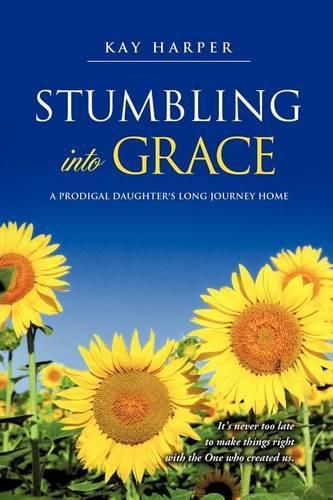 Cover image for Stumbling Into Grace