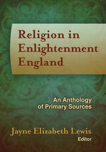 Cover image for Religion in Enlightenment England: An Anthology of Primary Sources