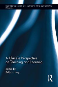 Cover image for A Chinese Perspective on Teaching and Learning