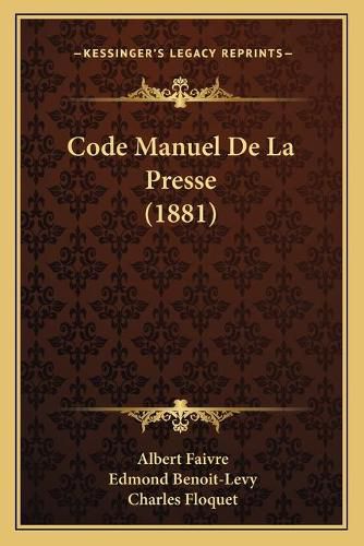 Code Manuel de La Presse (1881)