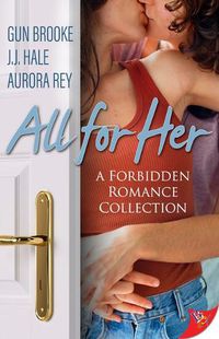 Cover image for All for Her: Forbidden Romance Novellas