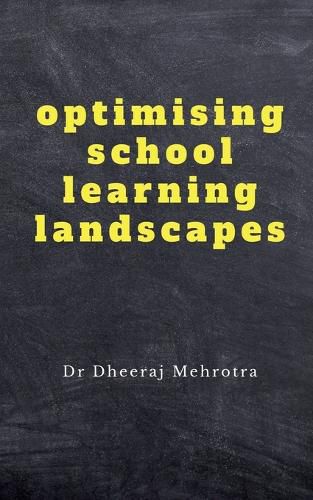 Cover image for Optimising School Learning Landscapes