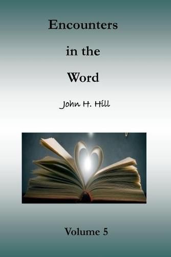 Cover image for Encounters in the Word, Volume 5