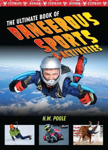 Cover image for Ultimate Book of Dangerous Sports and Activities