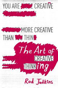 Cover image for The Art of Creative Thinking