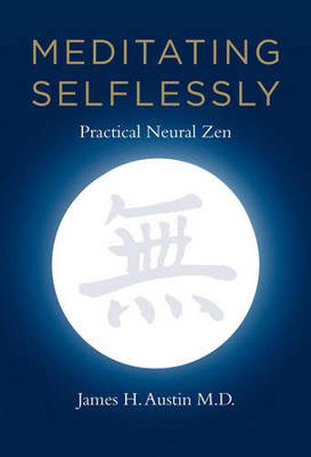 Cover image for Meditating Selflessly: Practical Neural Zen