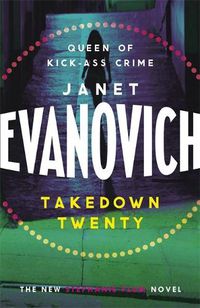 Cover image for Takedown Twenty: A laugh-out-loud crime adventure full of high-stakes suspense