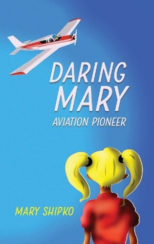 Cover image for Daring Mary Aviation Pioneer