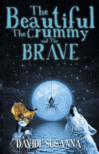 Cover image for The Beautiful, The Crummy and The Brave