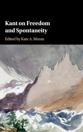 Cover image for Kant on Freedom and Spontaneity