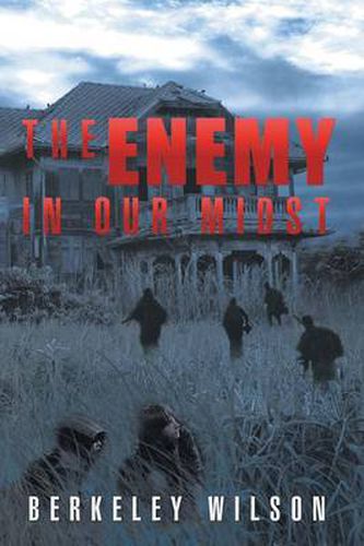 Cover image for The Enemy in Our Midst