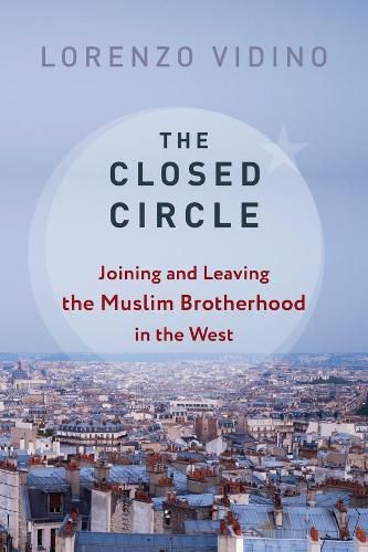 Cover image for The Closed Circle: Joining and Leaving the Muslim Brotherhood in the West