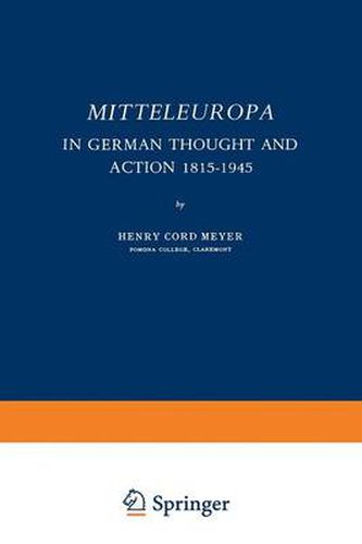 Cover image for Mitteleuropa: In German Thought and Action 1815-1945