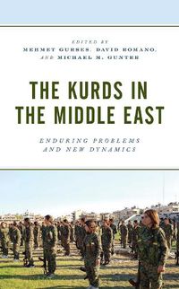 Cover image for The Kurds in the Middle East: Enduring Problems and New Dynamics