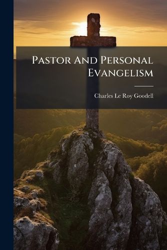 Cover image for Pastor and Personal Evangelism...