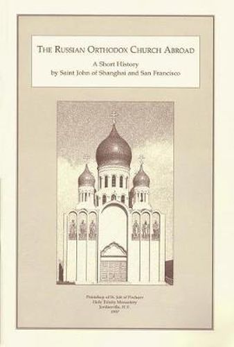 Cover image for The Russian Orthodox Church Abroad: A Short History