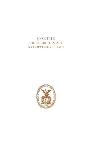 Cover image for Goethe. Die Schriften zur Naturwissenschaft (Leopoldina): Dritte Abteilung: Verzeichnisse und Register. Band 2: Register