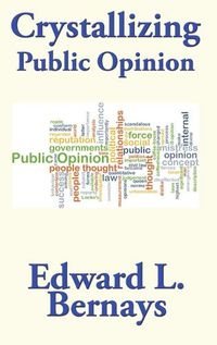 Cover image for Crystallizing Public Opinion