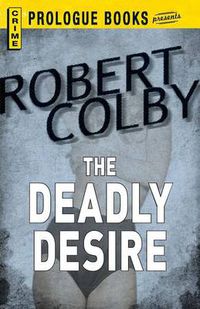 Cover image for The Deadly Desire