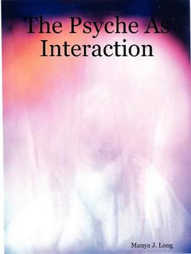 Cover image for The Psyche as Interaction