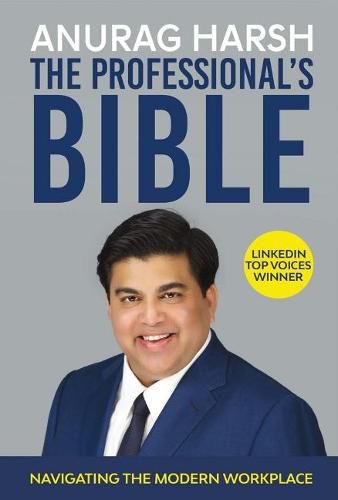Cover image for The Professional's Bible: Navigating the Modern Workplace