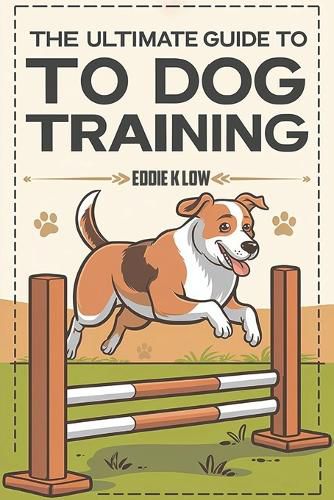 Cover image for The Ultimate Guide to Dog Training