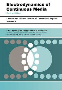 Cover image for Electrodynamics of Continuous Media: Volume 8