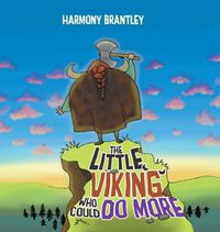 Cover image for The Little Viking Who Could Do More