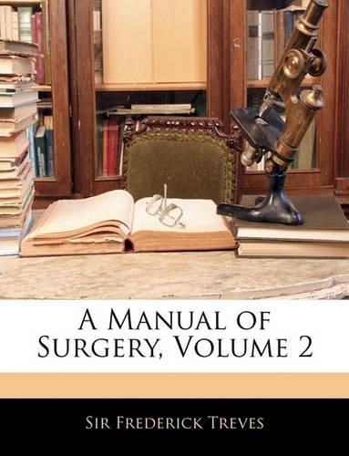 A Manual of Surgery, Volume 2