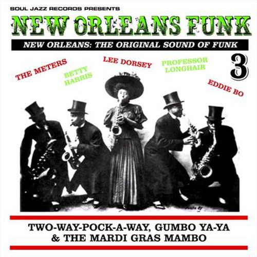 New Orleans Funk Volume Three (Vinyl)