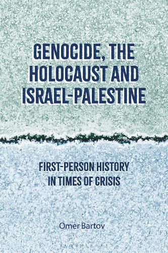 Cover image for Genocide, the Holocaust and Israel-Palestine