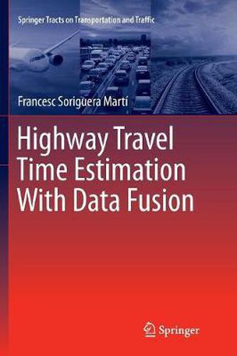 Cover image for Highway Travel Time Estimation With Data Fusion