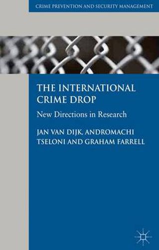 Cover image for The International Crime Drop: New Directions in Research