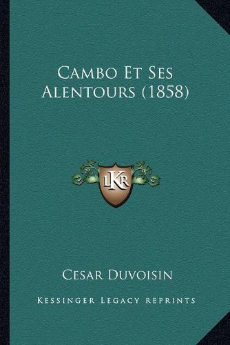 Cover image for Cambo Et Ses Alentours (1858)