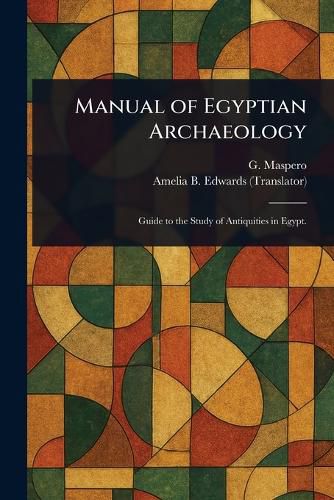 Cover image for Manual of Egyptian Archaeology