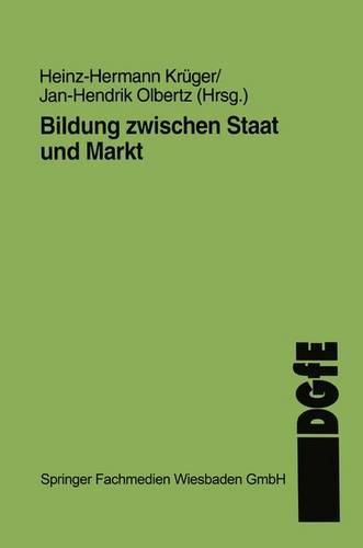 Cover image for Bildung zwischen Staat und Markt