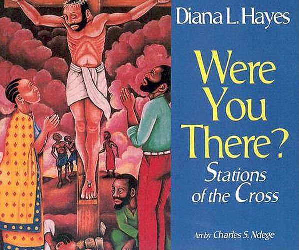 Cover image for Were You There?: Stations of the Cross