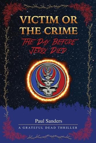 Cover image for Victim or the Crime - The Day Before Jerry Died