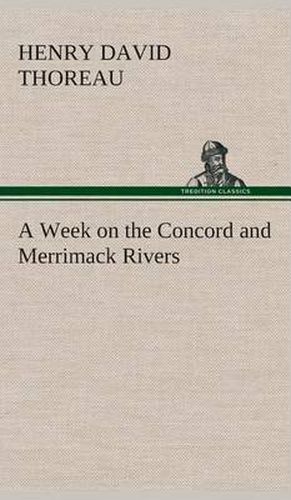 Cover image for A Week on the Concord and Merrimack Rivers