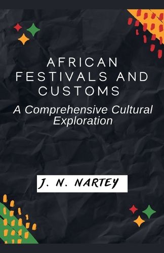 Cover image for African Festivals and Customs